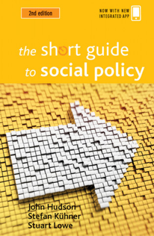 Könyv Short Guide to Social Policy John Hudson