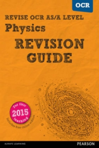 Kniha Pearson REVISE OCR AS/A Level Physics Revision Guide Steve Adams