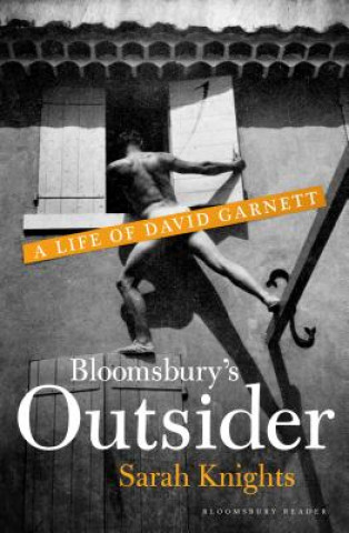 Książka Bloomsbury's Outsider Sarah Knights