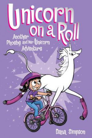 Kniha Unicorn on a Roll Dana Simpson