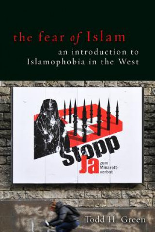 Книга Fear of Islam, the Todd H. Green