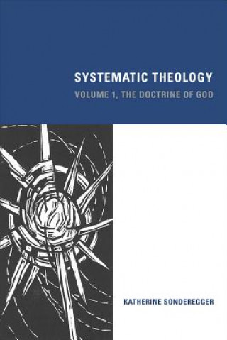 Knjiga Systematic Theology Katherine Sonderegger