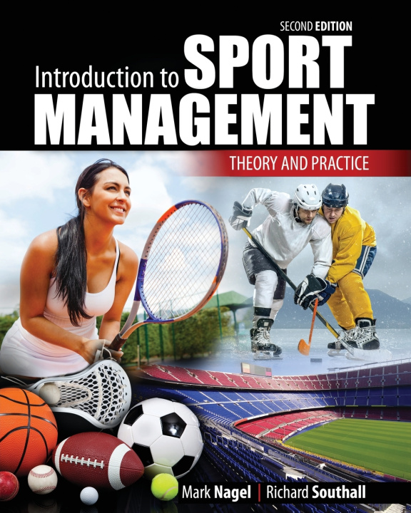 Livro Introduction to Sport Management: Theory and Practice Mark S. Nagel