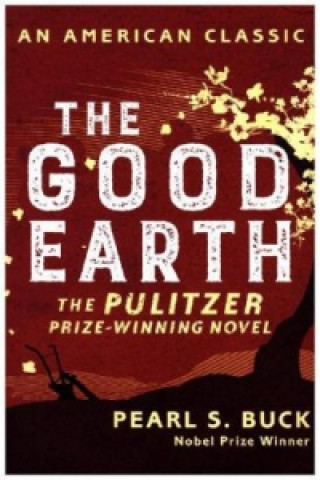 Kniha Good Earth Pearl S. Buck