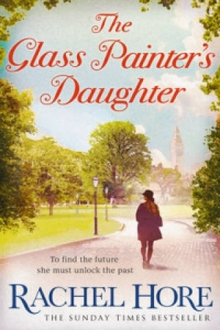 Könyv Glass Painter's Daughter Rachel Hore