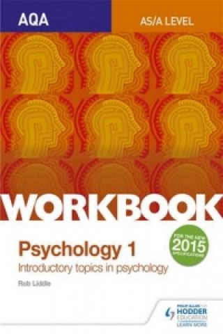 Kniha AQA Psychology for A Level Workbook 1 Rob Liddle