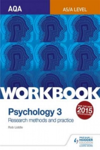 Kniha AQA Psychology for A Level Workbook 3 Rob Liddle