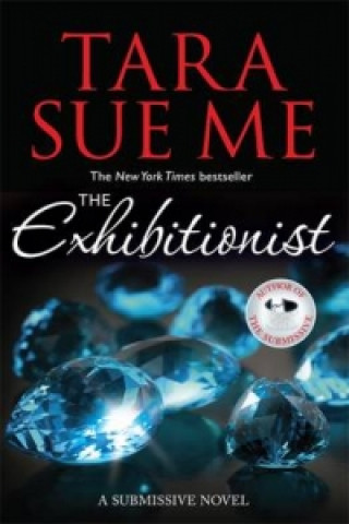 Könyv Exhibitionist: Submissive 6 Tara Sue Me