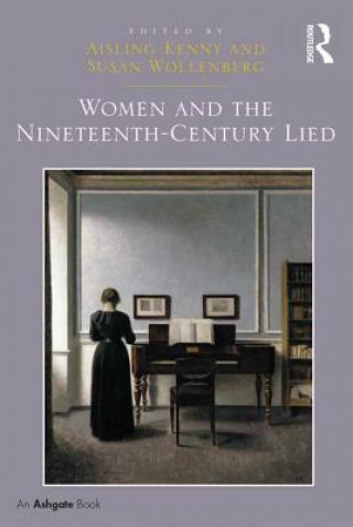 Knjiga Women and the Nineteenth-Century Lied Dr. Aisling Kenny