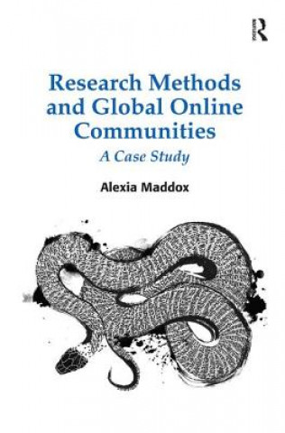 Kniha Research Methods and Global Online Communities Alexia Maddox