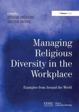 Carte Managing Religious Diversity in the Workplace Dr. Stefan Groschl
