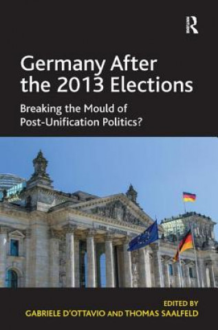 Könyv Germany After the 2013 Elections Dr. Gabriele D'Ottavio