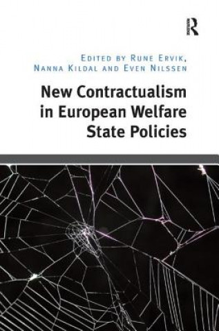 Книга New Contractualism in European Welfare State Policies Rune Ervik