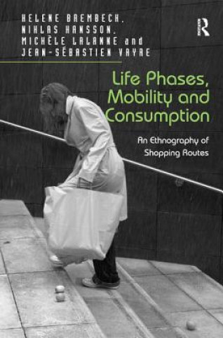 Kniha Life Phases, Mobility and Consumption Niklas Hansson