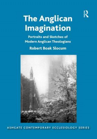 Könyv Anglican Imagination Robert Boak Slocum