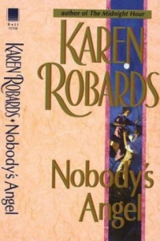 Kniha Nobody's Angel Karen Robards