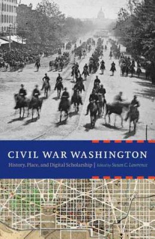 Book Civil War Washington Susan C. Lawrence