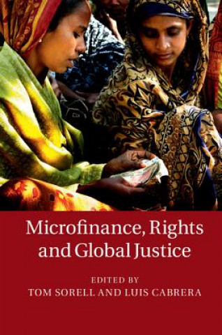 Carte Microfinance, Rights and Global Justice Tom Sorell