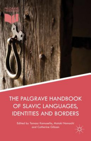 Kniha Palgrave Handbook of Slavic Languages, Identities and Borders Tomasz Kamusella