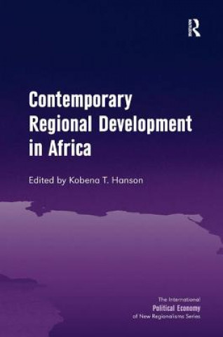 Buch Contemporary Regional Development in Africa Kobena T. Hanson