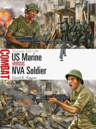 Könyv US Marine vs NVA Soldier David R. Higgins