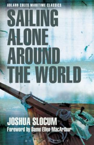 Carte Sailing Alone Around the World (Adlard Coles Maritime Classics) Joshua Slocum