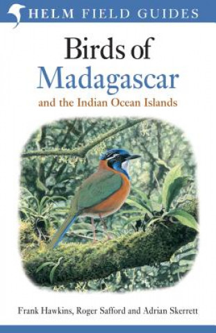Carte Birds of Madagascar and the Indian Ocean Islands Roger Safford