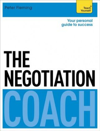 Könyv The Negotiation Coach: Teach Yourself Peter Fleming