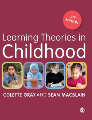 Kniha Learning Theories in Childhood Colette Gray