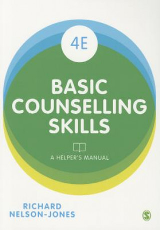 Könyv Basic Counselling Skills Richard Nelson-Jones