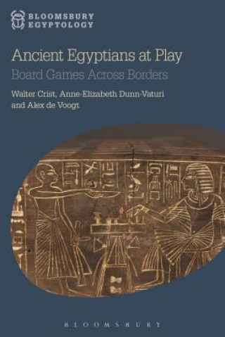 Книга Ancient Egyptians at Play Alex De Voogt