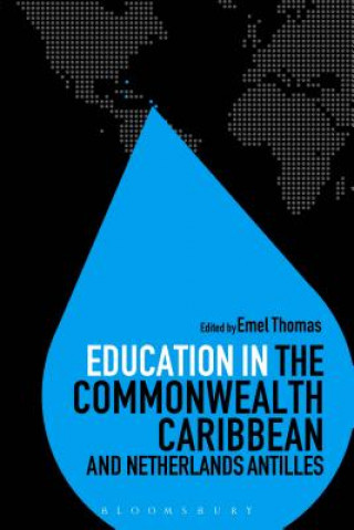 Kniha Education in the Commonwealth Caribbean and Netherlands Antilles Emel Thomas