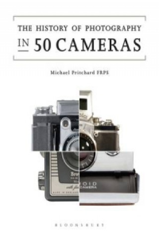 Книга History of Photography in 50 Cameras Michael Pritchard