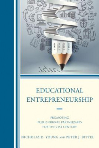 Kniha Educational Entrepreneurship Nicholas D. Young