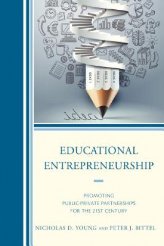 Carte Educational Entrepreneurship Nicholas D. Young