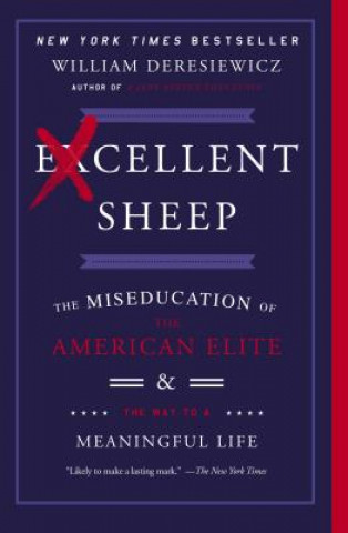 Книга Excellent Sheep William Deresiewicz