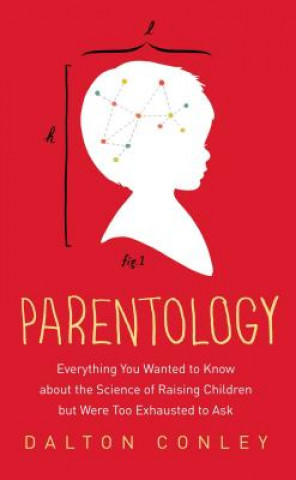 Книга Parentology Dalton Conley