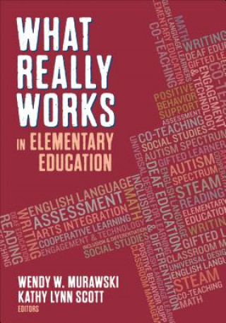Kniha What Really Works in Elementary Education Kathy Lynn Scott