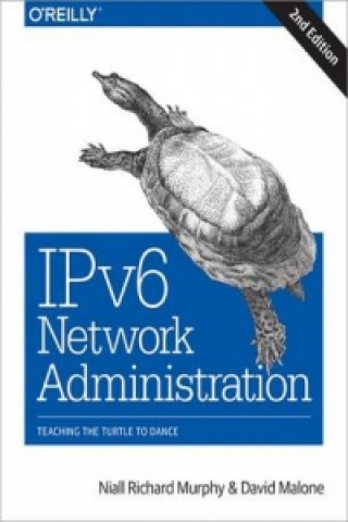 Kniha IPV6 Network Administration Niall Richard Murphy