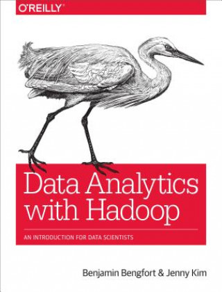 Kniha Data Analytics with Hadoop Benjamin Bengfort