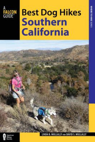 Buch Best Dog Hikes Southern California Linda Mullally