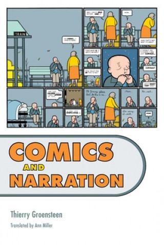 Книга Comics and Narration Thierry Groensteen