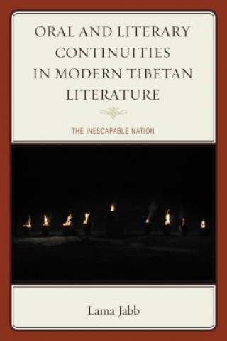 Carte Oral and Literary Continuities in Modern Tibetan Literature Lama Jabb