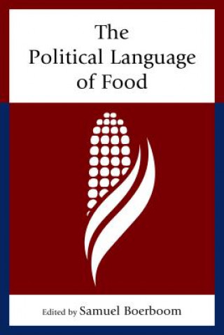 Książka Political Language of Food Samuel Boerboom