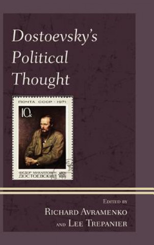 Könyv Dostoevsky's Political Thought Richard Avramenko
