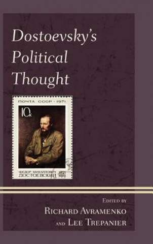 Książka Dostoevsky's Political Thought Richard Avramenko