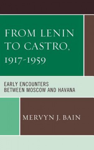 Kniha From Lenin to Castro, 1917-1959 Mervyn J. Bain