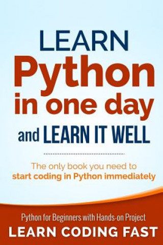 Kniha Learn Python in One Day and Learn It Well Jamie Chan