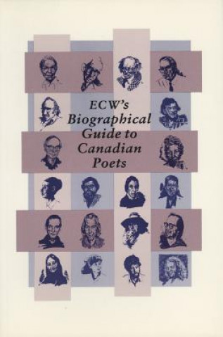 Książka E.C.W's. Biographical Guide to Canadian Poets Ecw Press