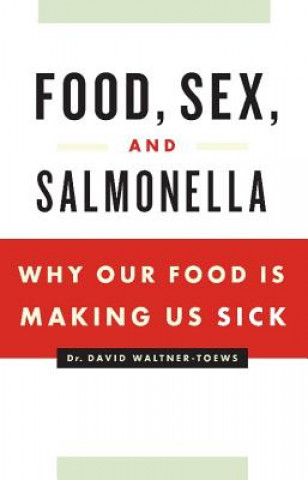 Buch Food, Sex and Salmonella David Waltner-Toews